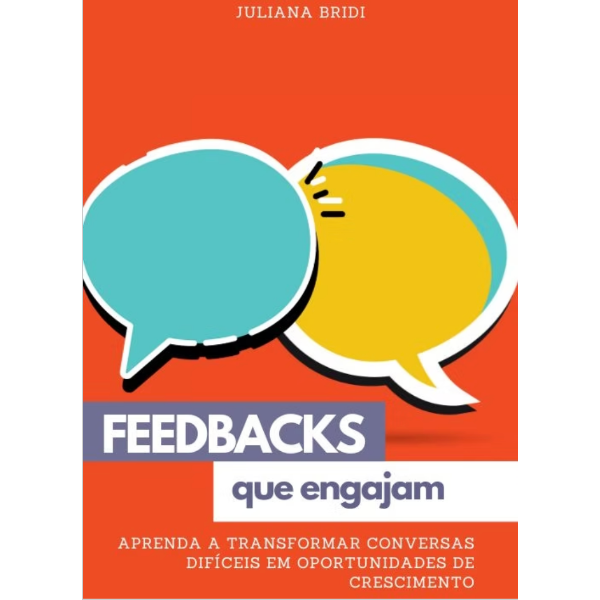 eBook gratuito — Feedbacks que Engajam por Juliana Bridi
